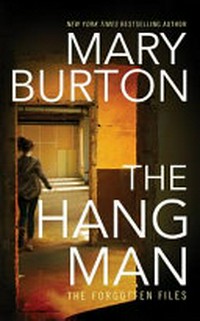 The hangman / by Mary Burton.