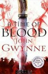 A time of blood / by John Gwynne.