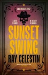 Sunset swing / by Ray Celestin.