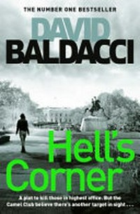 Hell's corner / by David Baldacci.