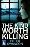 The kind worth killing / by Peter Swanson.