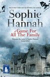 A game for all the family / by Sophie Hannah.