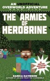 The armies of Herobrine / by Danica Davidson.