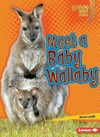 Meet a baby wallaby / by Anna Leigh.