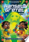 Hansel and Gretel : an interactive fairy tale adventure / by Matt Doeden
