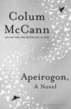 Apeirogon : a novel / by Colum McCann.