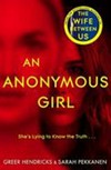 An anonymous girl / by Greer Hendricks and Sarah Pekkanen.
