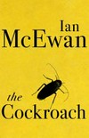 The cockroach / by Ian McEwan.