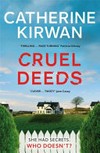 Cruel deeds / by Catherine KIrwan.