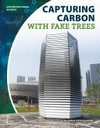 Capturing carbon with fake trees / by Cecilia Pinto McCarthy.