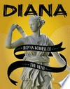 Diana : Roman goddess of the hunt / by Amie Jane Leavitt.