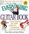 The everything Guitar book: from buying the right Guitar to mastering your favourite songs