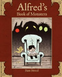 Alfred's book of monsters / by Sam Streed.