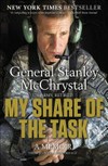 My share of the task : a memoir / by General Stanley A. McChrystal.