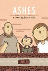 Ashes / [Adult graphic novel] by Alvaro Ortiz.