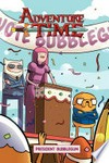 Adventure time : Vol. 8, President Bubblegum / [Graphic novel] by Pendleton Ward ; written by Josh Trujillo.