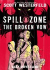 The Broken Vow / by Scott Westerfeld