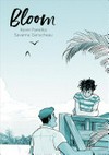 Bloom / [Graphic novel] by Kevin Panetta