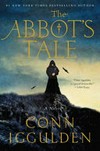 The Abbot's tale : a novel / by Conn Iggulden.