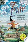 The 2nd big big book of Tashi / by Anna Fienberg and Barbara Fienberg ; illustrated by Kim Gamble.