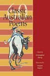 60 Classic Australian Poems for Children: Edited by Christopher Cheng.