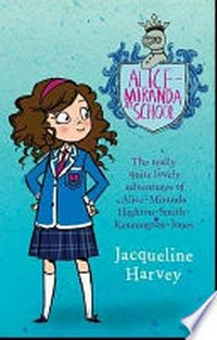 Alice-Miranda at school / by Jacqueline Harvey