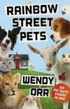 Rainbow street pets / by Wendy Orr.
