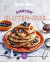 Everyday gluten free / edited by Sophia Young.
