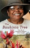 The bauhinia tree : Kankawa Nagarra Olive Knight /