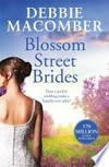 Blossom Street brides / by Debbie Macomber.