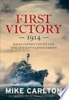First victory : 1914 / by Mike Carlton.