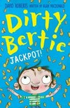 Dirty Bertie : Jackpot! / by Alan MacDonald and David Roberts