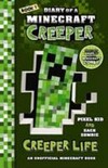 Creeper life / by Pixel Kid and Zack Zombie.