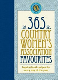 365 Country Women's Association favourites /