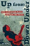 Up from down under : how Australian music changed the world / by Jeff Apter.