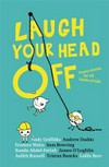 Laugh your head off / illustrations by Andrea Innocent.