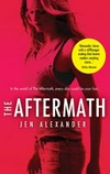 The aftermath / Jen Alexander.