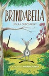 Brindabella / by Ursula Dubosarsky