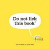 Do not lick this book : it's full of germs / by Idan Ben-Barak