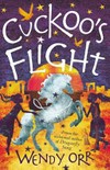 Cuckoo's flight / by Wendy Orr.