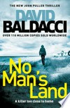 No man's land: John Puller Series, Book 4. David Baldacci.