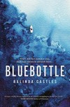 Bluebottle / by Belinda Castles.
