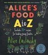 Alice's food A-Z / by Alice Zaslavsky.