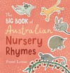 The big book of Australian nursery rhymes / by Frane Lessac.