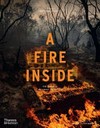 A fire inside : the power of the human help reflex / photographs by Matthew Abbott ; foreword by Shane Fitzimmons.