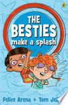 The Besties Make a Splash / by Felice Arena