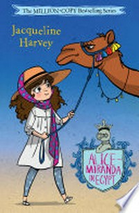 Alice-Miranda in Egypt / by Jacqueline Harvey
