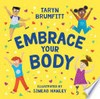 Embrace your body / by Taryn Brumfitt
