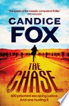 The chase / by Candice Fox.