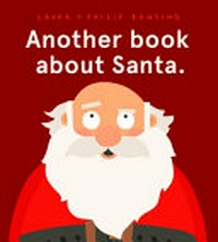 Another Book About Santa. / by Laura Bunting
